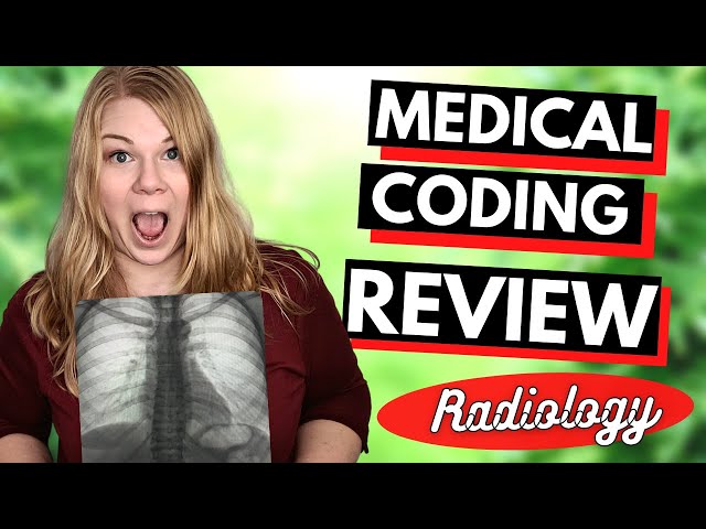 Medical Coding CPC Review - Radiology ICD-10-CM and CPT