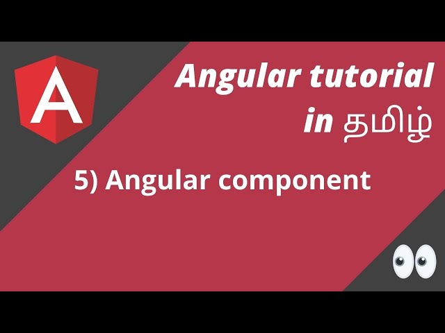5) Angular component | Angular in Tamil