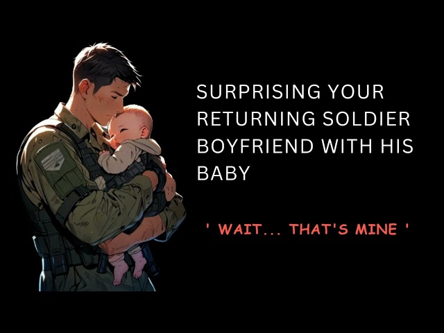 [ASMR] Surprising your returning soldier boyfriend with his baby. Audio roleplay