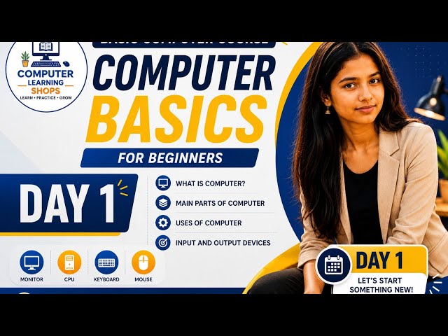 Basic Computer Course for Beginners | Day 1 | Complete Computer Basics in Hindi