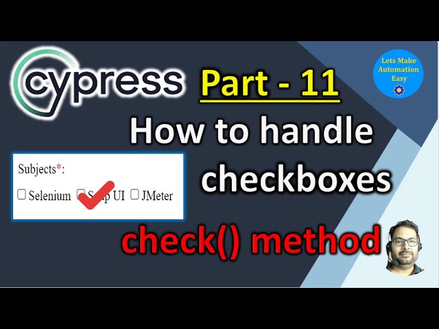 Part - 11 | How How to handle checkboxes in Cypress