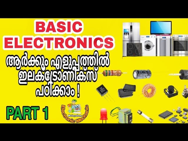 Basic electronics | Malayalam | Class 1