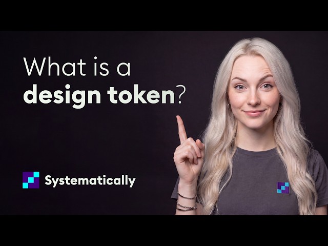 01 - What is a design token? – Systematically basics