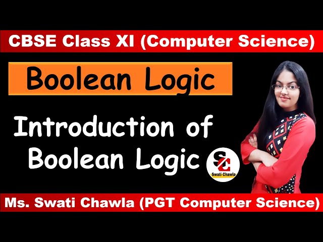 Boolean Logic Class 11 | Class 11 Computer Science Python Boolean Logic