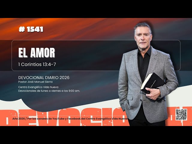 Devocional diario 1541, por el pastor José Manuel Sierra.