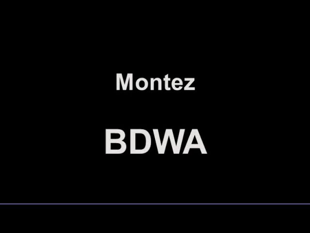 Montez - BDWA - piano Version (lyrics)