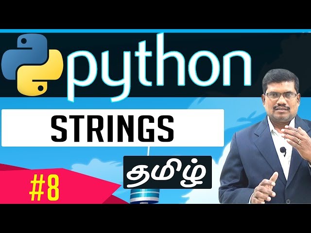 #8 Strings || Learn Python Foundation in Tamil