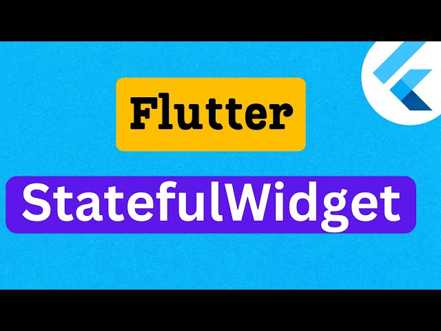 Flutter StatefulWidget Explained in Detail | Dart Tutorial for Flutter in Bangla