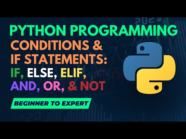 Python Statements and Conditions: if, elif, else with Logical Operators (AND, OR, NOT) | Hindi
