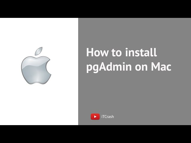How to install pgAdmin on Mac OS