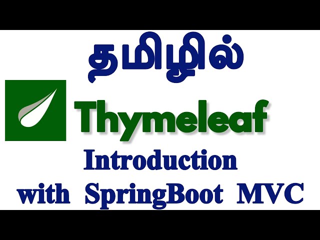 Thymeleaf in Tamil - Introduction with SpringBoot MVC - Payilagam