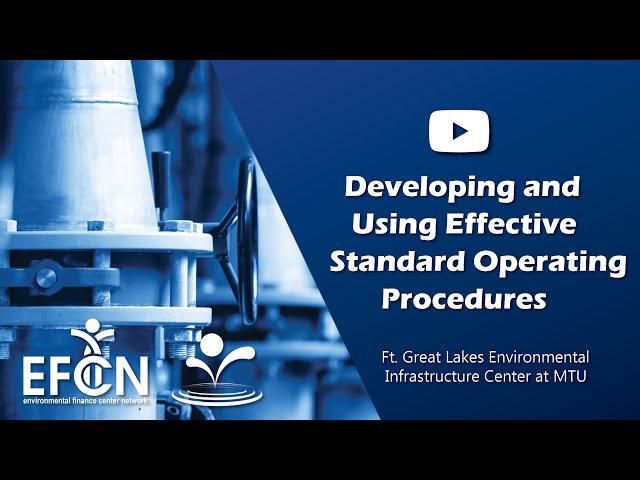 SOPs: Developing and Using Effective Standard Operating Procedures