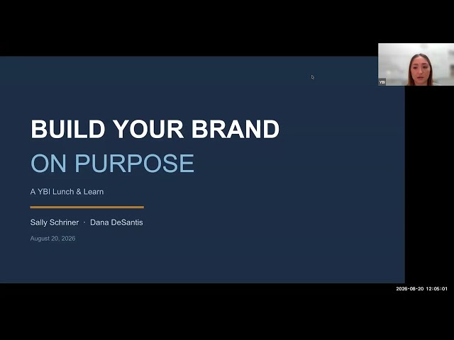 YBI Engine Lunch & Learn: Build Your Brand on Purpose