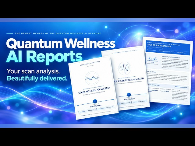 Quantum Wellness AI Reports: Your AO Scans Re Imagined!