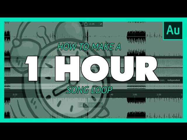 How to: Make a 1 HOUR song loop!