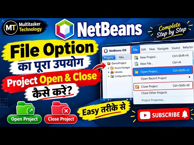 NetBeans में File Option का पूरा इस्तेमाल | Project Open & Close कैसे करें? | NetBeans Tutorial
