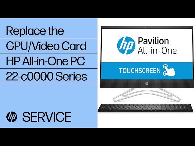 Replace the GPU/Video Card | HP All-in-One PC 22-c0000 Series | HP