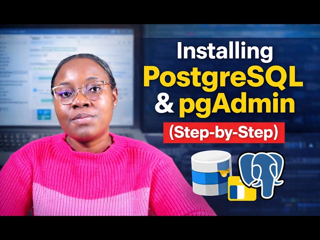 Installing PostgreSQL & pgAdmin (Step-by-Step)