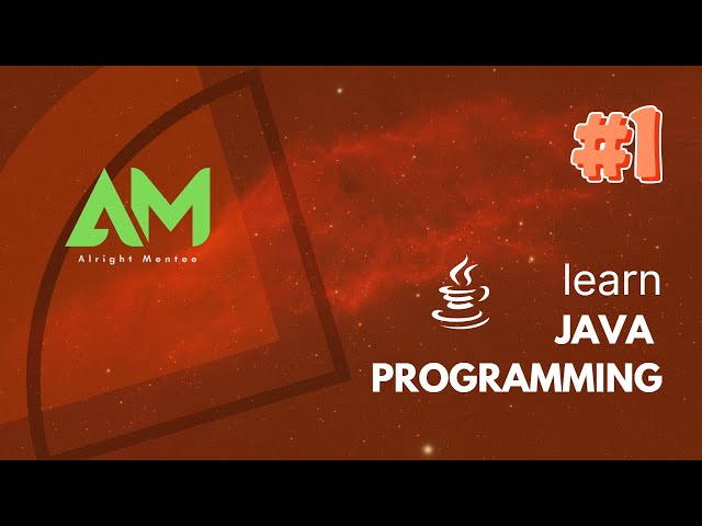 Learn Java Tutorial for Beginners, Part 1  A Hello World Program