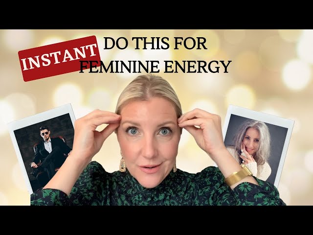 TOO MASCULINE? 3 WAYS TO *INSTANTLY* SHIFT INTO YOUR FEMININE ENERGY | The Elegant Life