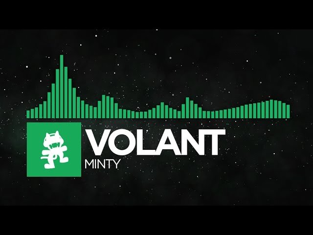 [Glitch Hop or 110BPM] - Volant - Minty [Monstercat Release]