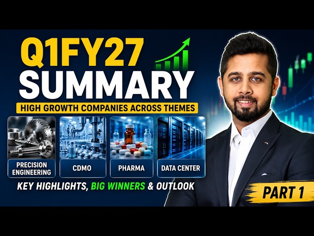 Q1 FY27 Results: High-Growth Stocks Across Pharma, CDMO, Data Centers & Precision Engi | Part 1