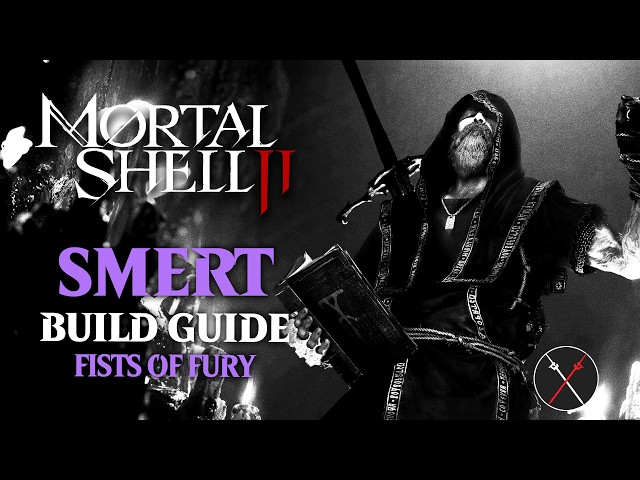 Mortal Shell 2 Smert Build Guide - How to Play Smert