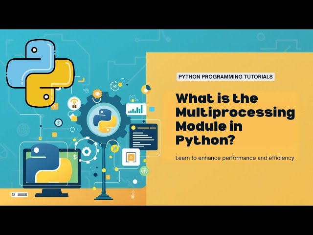 What is the Multiprocessing Module in Python Programming?