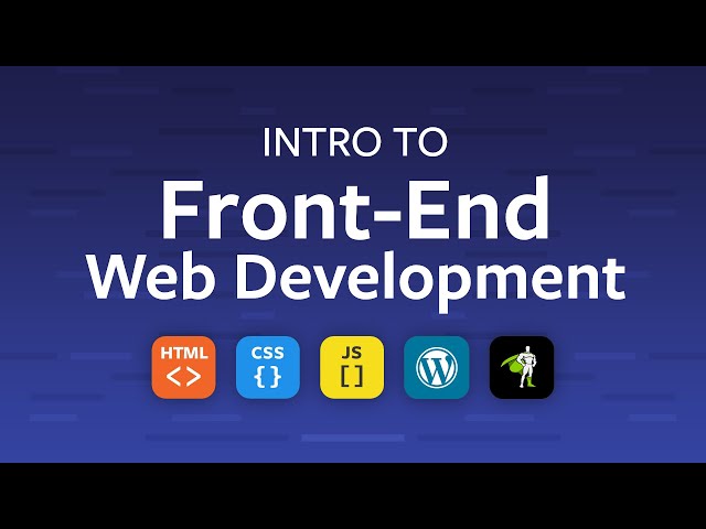 Intro to Front-End Web Development