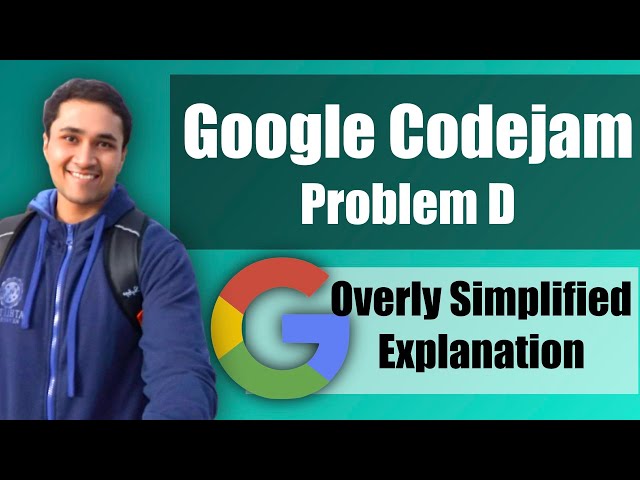 Solving GoOgLe CoDeJaM 2020 - Problem D | Relax, Watch and Learn