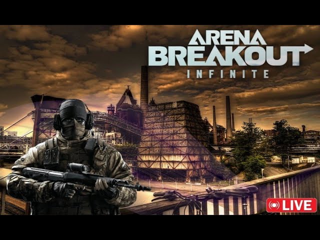 ARENA BREAKOUT INFINITE - ENG, HIGH QUALITY, SOLO