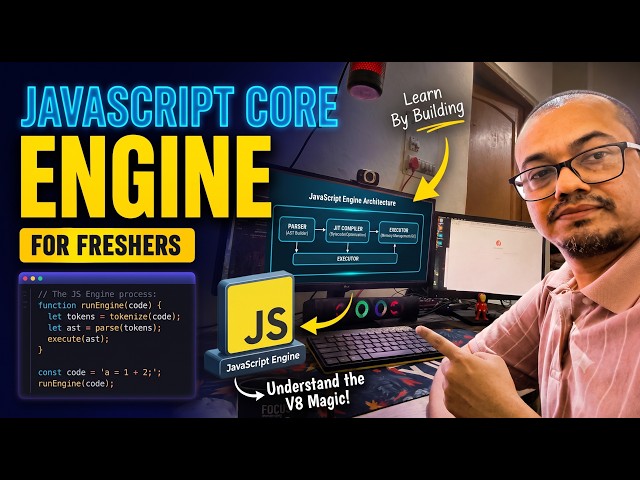 JavaScript Core Engine for Engineering Freshers: Master Logic & Fundamentals ⚡