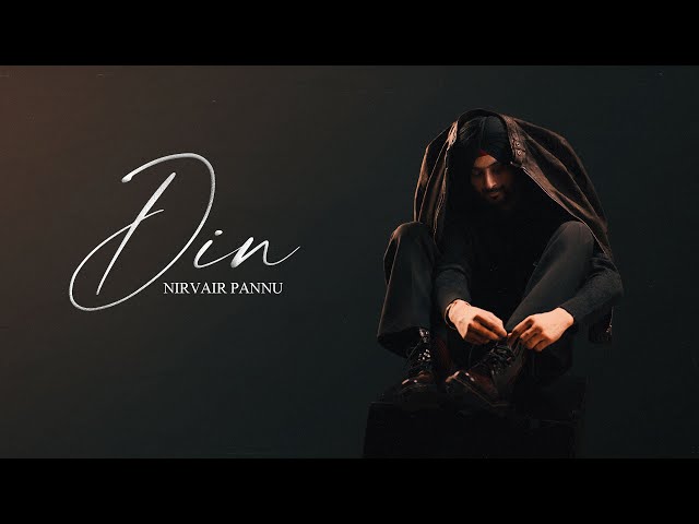 Din - Nirvair Pannu (Official Song) Jassi X | Juke Dock