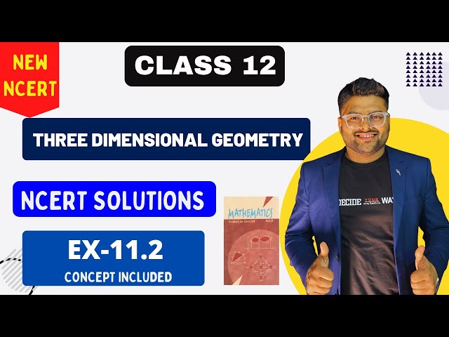 Chapter 11 Three Dimensional Geometry NCERT Solutions I EX 11.2 I New NCERT Solutions Class 12 I A4S