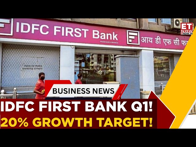 IDFC FIRST Bank vise une croissance des prêts de 20 % ! Le directeur financier révèle pourquoi l'...