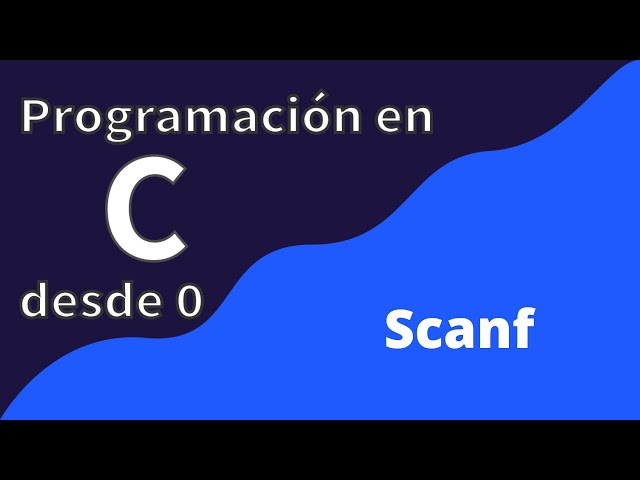 3. Leer datos del teclado con Scanf | Programación en C desde cero