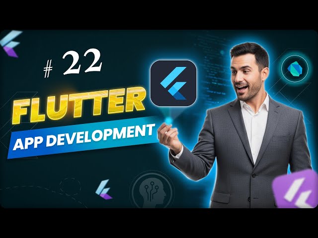 Flutter Development Lecture 22 (Paid Course)