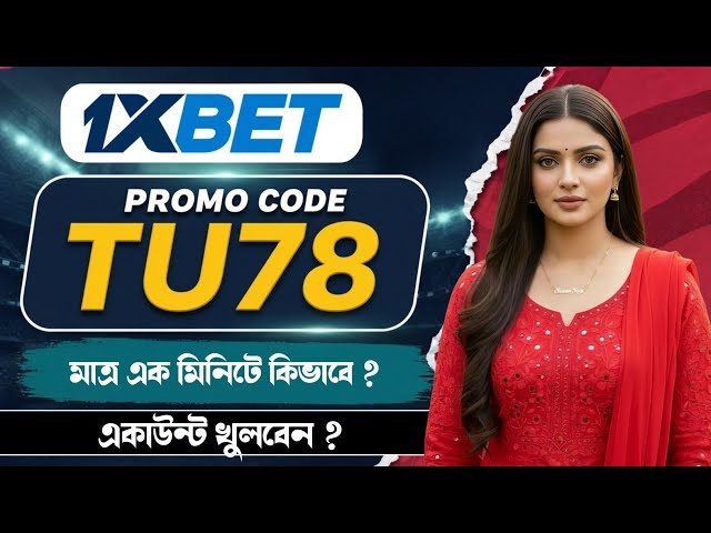 1xBet Promo Code | How to create 1xBet account (Step-by-Step Guide 2026)