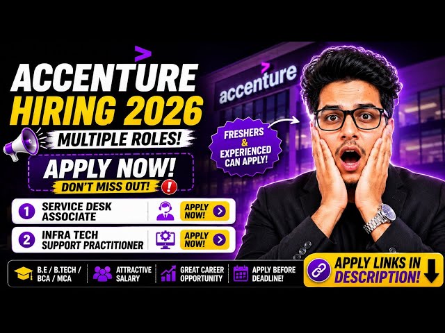 🚀 Accenture Recruitment 2026 | Service Desk & Infra Tech Support Jobs