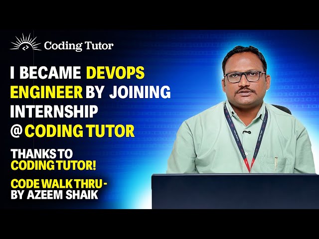 Code Walk through by Azeem Shaik | Coding Tutor