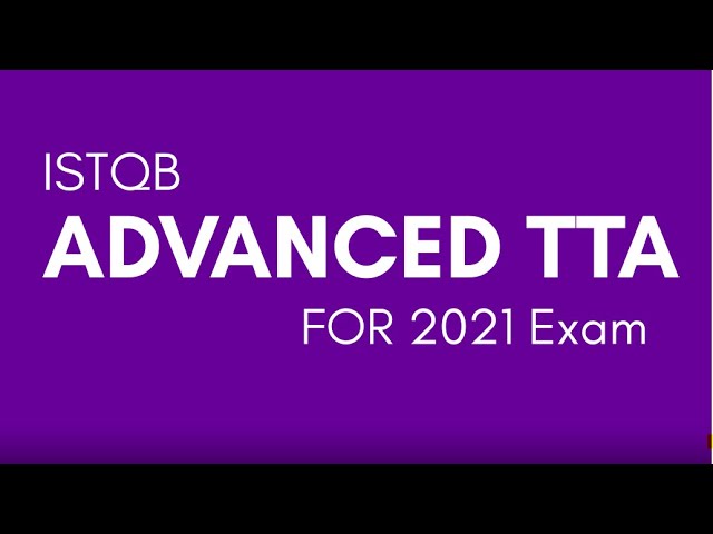 ISTQB Advanced Technical test Analyst training for 2021 exam  : ISTQB ISTQB