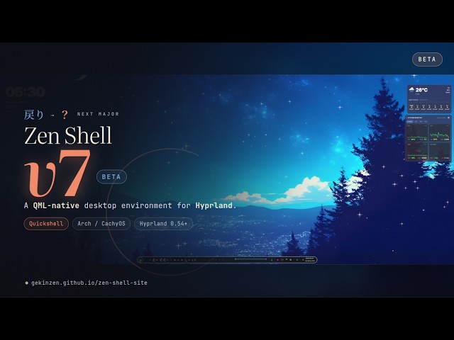 `Zen Shell v7 (beta) - a QML-native desktop environment for Hyprland`