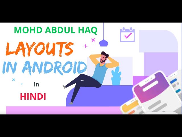 Layouts in Android [Hindi] , Free Android Development Course For Beginners : #2  Types of Layouts