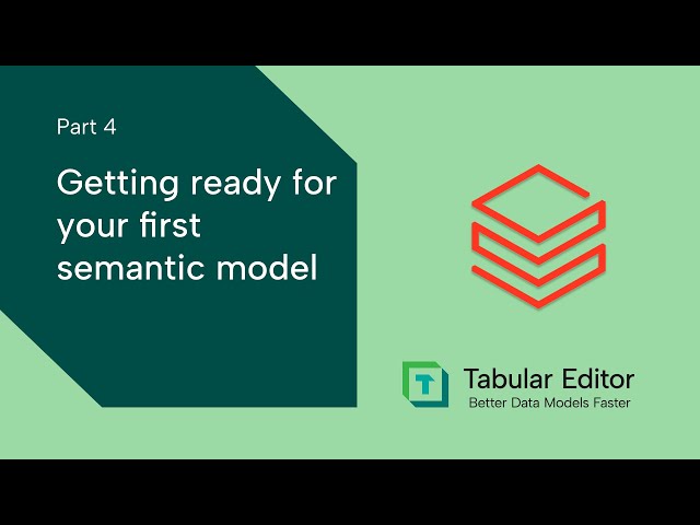 Getting ready for your first semantic model