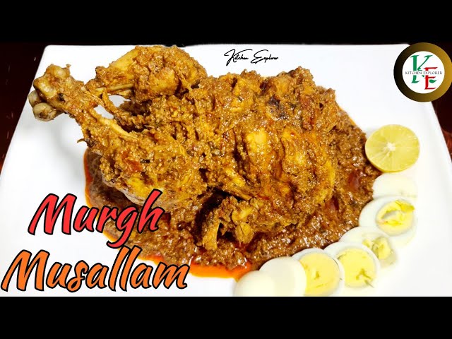 Murgh Musallam | How To Cook Murgh Musallam | Tastiest Murgh Musallam Recipe