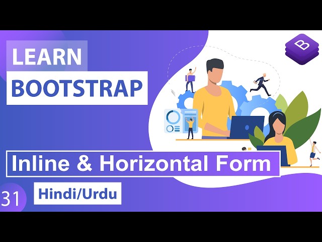 Bootstrap Inline & Horizontal Form Classes Tutorial in Hindi / Urdu