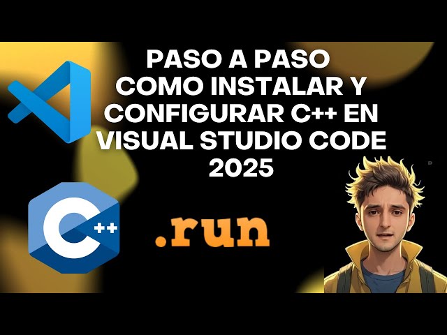 PASO a PASO instalar y configurar C++ en VISUAL STUDIO CODE 2025