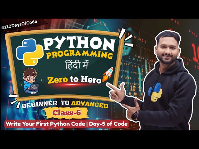 Python IDLE & First Program | Write Your First Python Code | Day-5 of Code