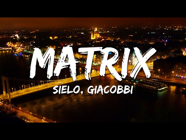 Sielo, GIACOBBI - Matrix (Lyrics)