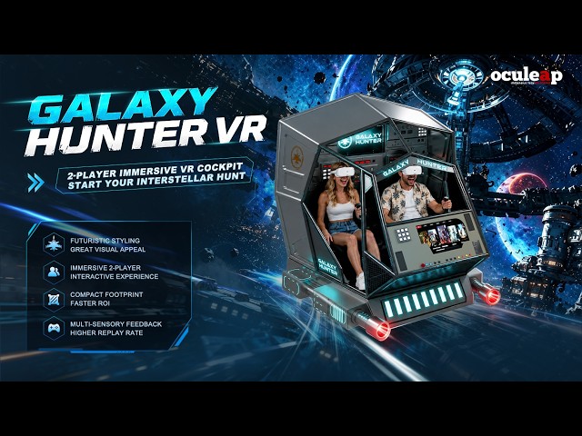 NEW ARRIVAL | Meet Oculeap Galaxy Hunter VR first VR Space Theme Interactive Simulator